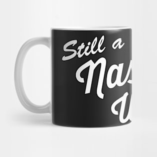 Still a Nasty Woman Mug